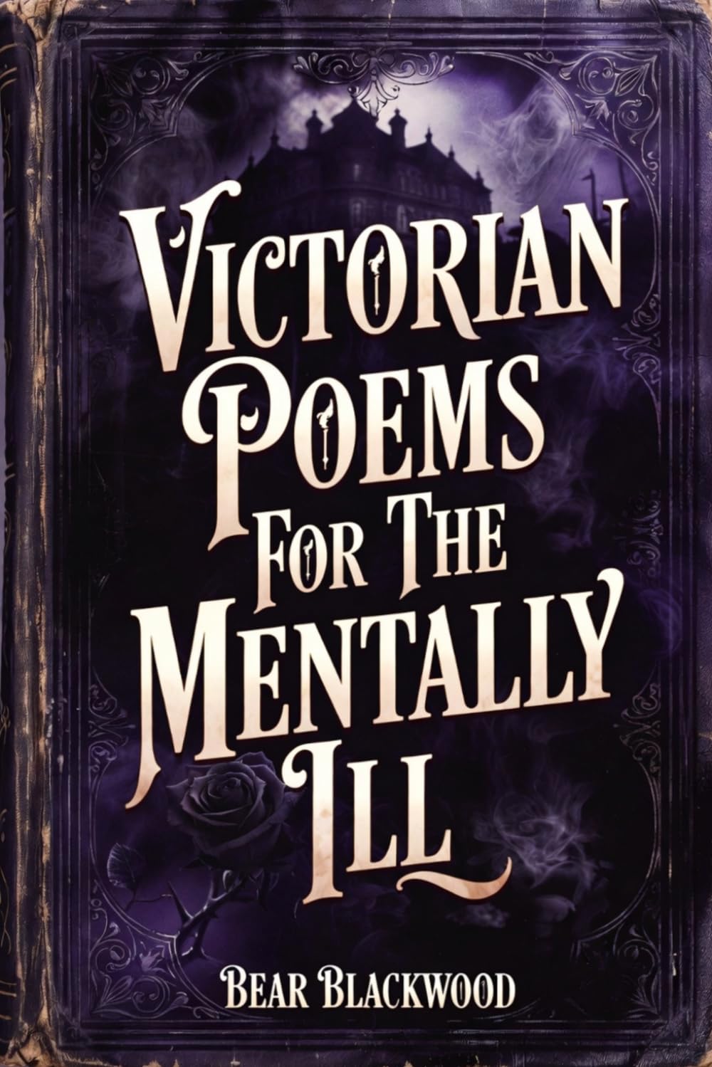Victorian Poems For The Mentally Ill