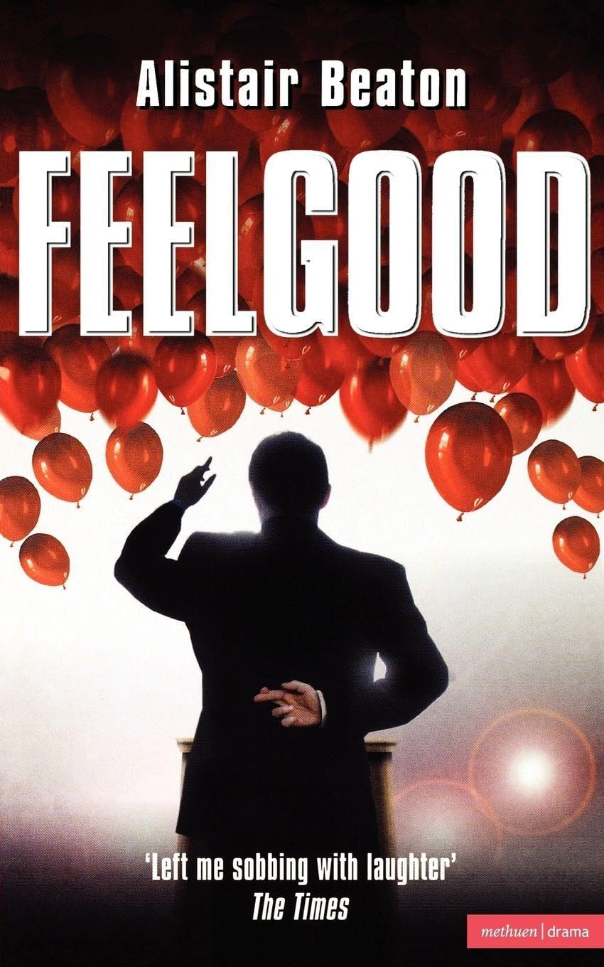 Feelgood by Alistair Beaton - 9780413771445