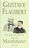 Buchinformationen und Rezensionen zu Der Briefwechsel von Gustave Flaubert