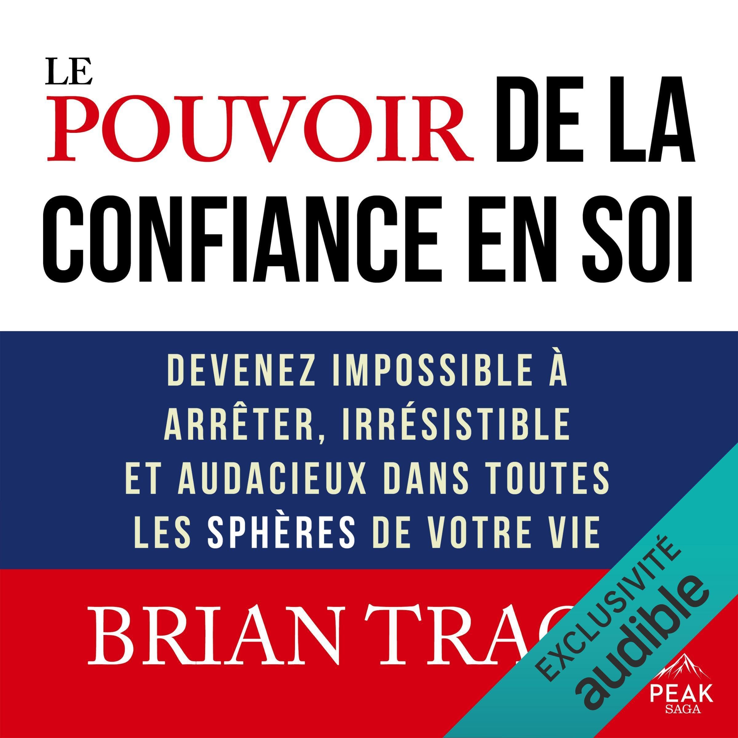 Cover art for Le pouvoir de la confiance en soi