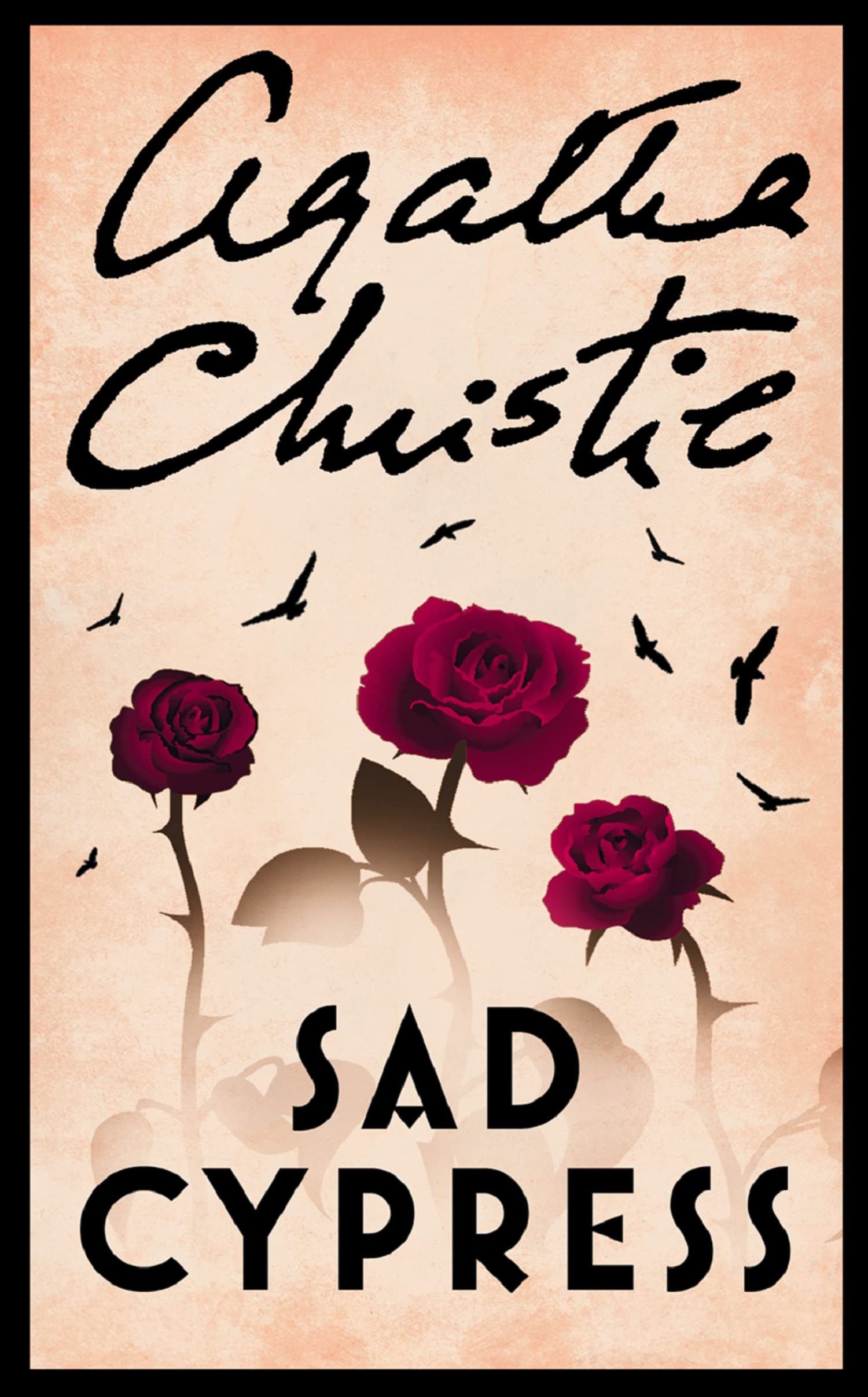 SAD CYPRESS: A Psychological Mystery Featuring the Legendary Detective Hercule Poirot
