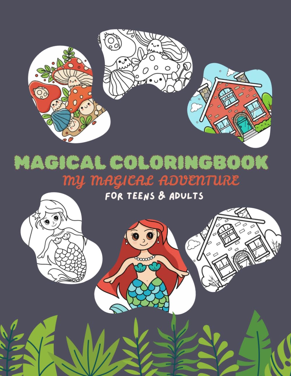 Magical Colourbook: My Magical adventure