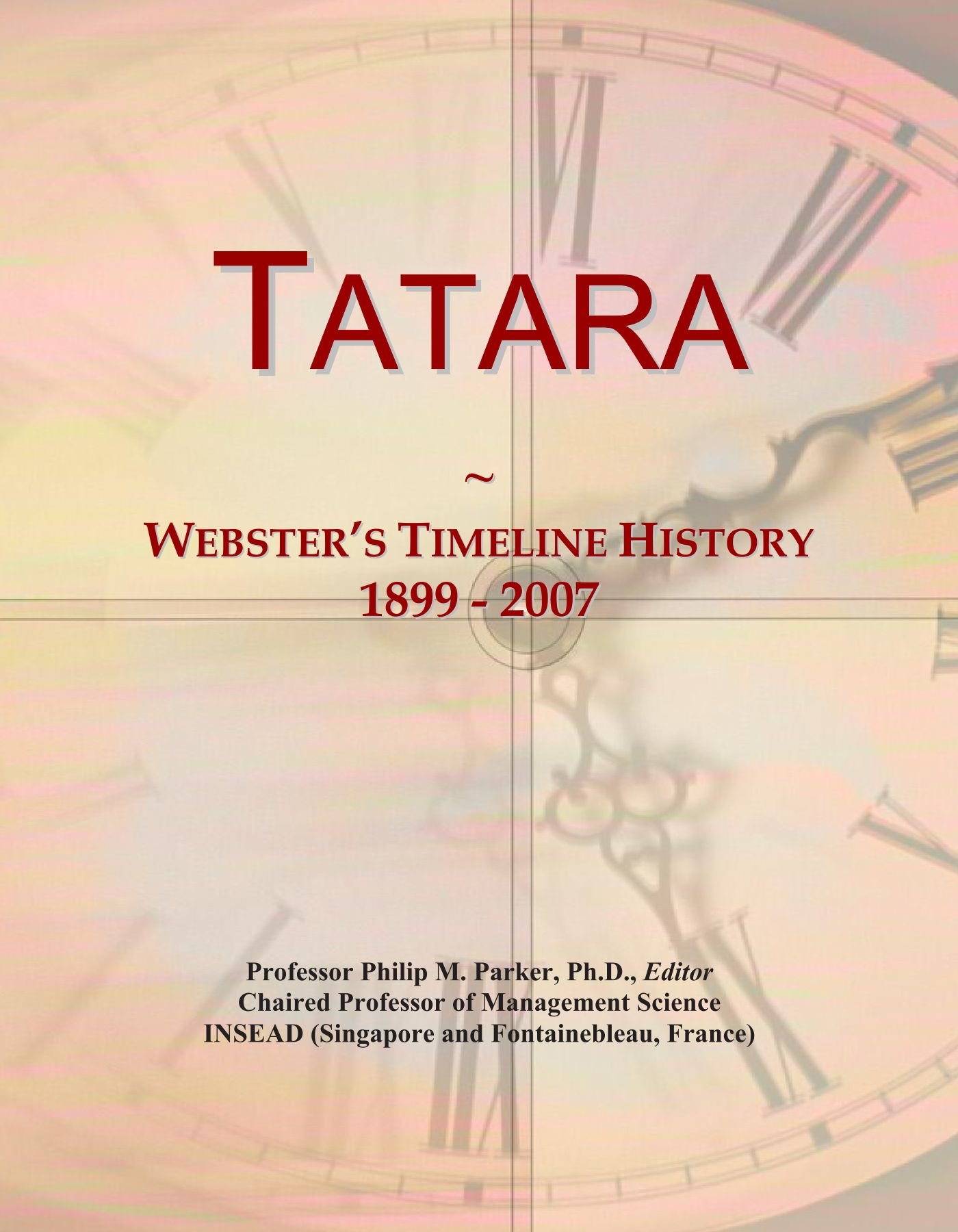 Tatara: Webster's Timeline History, 1899 - 2007