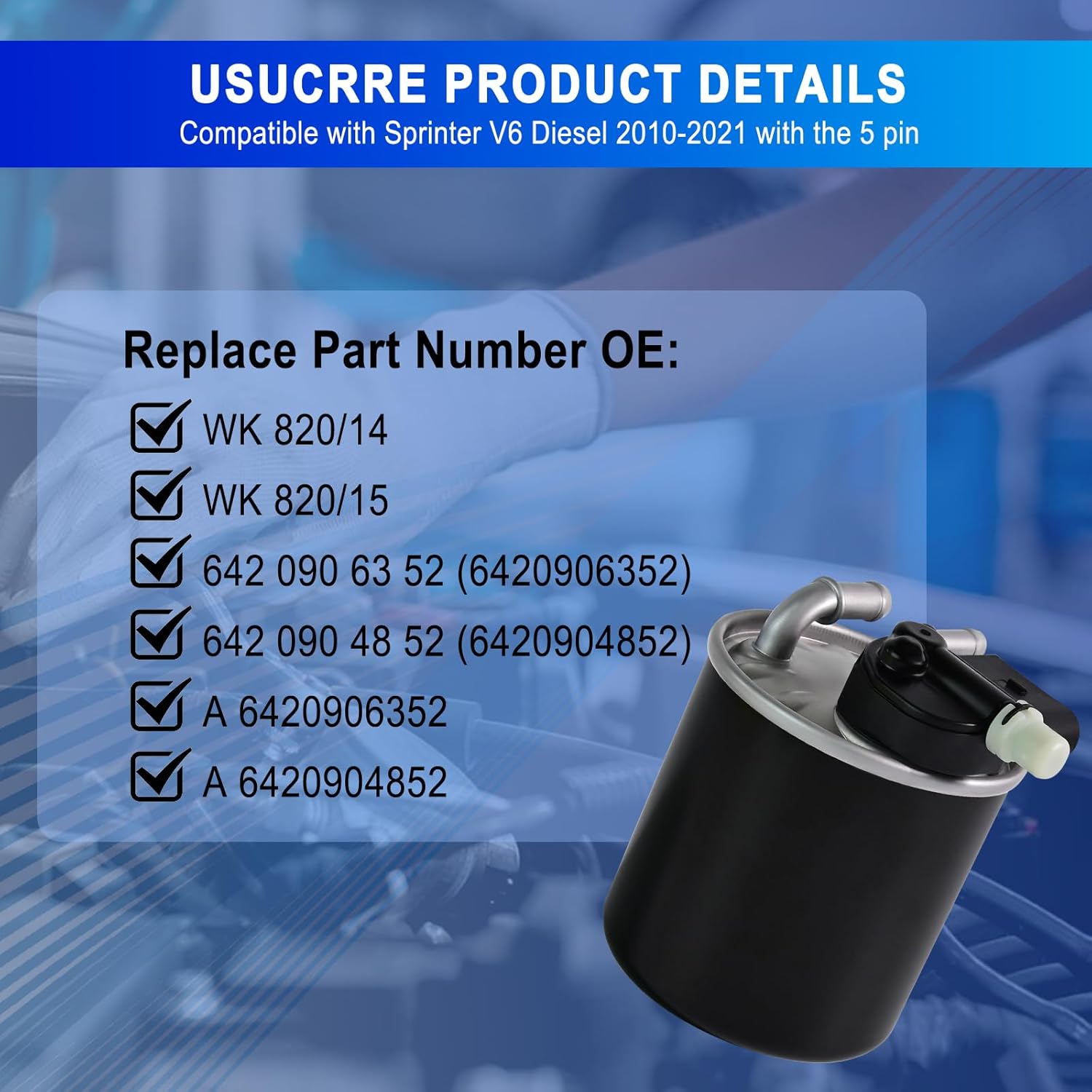 WK 820/14 Fuel Filter 5-Pins Plug Compatible with Mercedes-Benz for Sprinter 2500 3500 3500XD GL350 ML350 E350 S350 R350 ML320 2010-2021 Diesel Engine Replaces OE 6420906052, 642 090 48 52