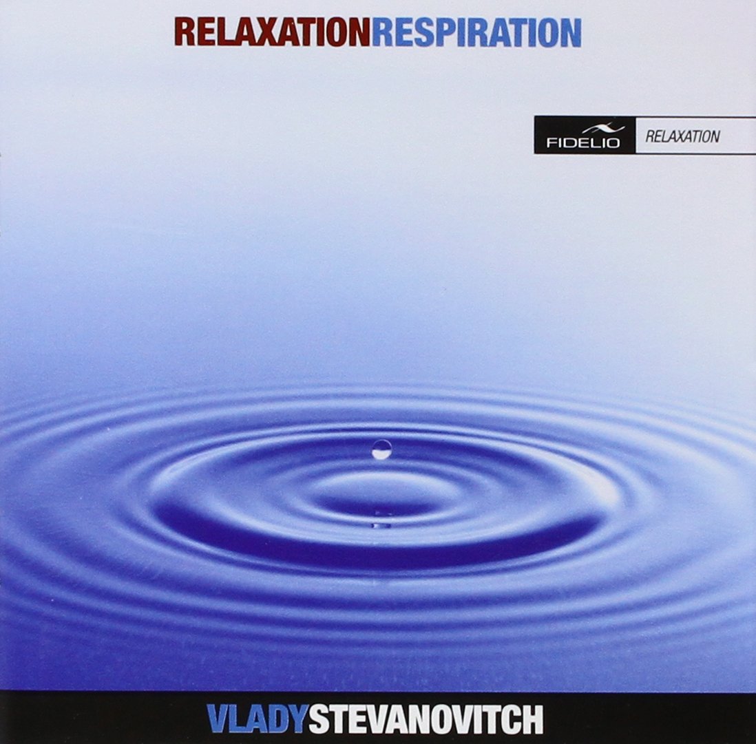Relaxation / Respiration [Audio CD] Stevanovitch, Vlady