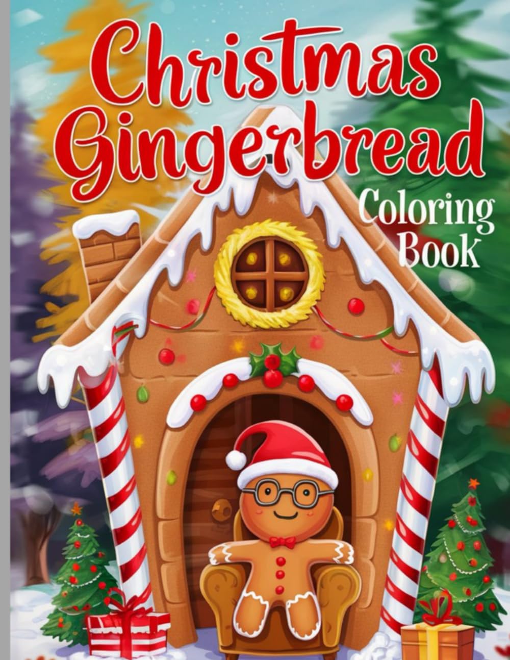 Ginger Bread Coloring Book: A Delightful Collection of Festive Gingerbread Designs for Relaxation and Creativity