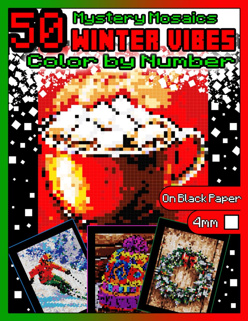 Winter Vibes Color by Number for Adults: Mystery Mosaics Coloring book with Dazzling Hidden Winter Season Pictures, Color Quest on Black Paper, ... Mosaics Color by Number Season Vibes)
