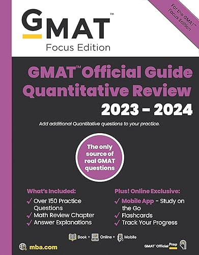 GMAT Official Guide Quantitative Review 2023-2024, Focus Edition: Includes Book + Online Question Bank + Digital Flashcards + Mobile App