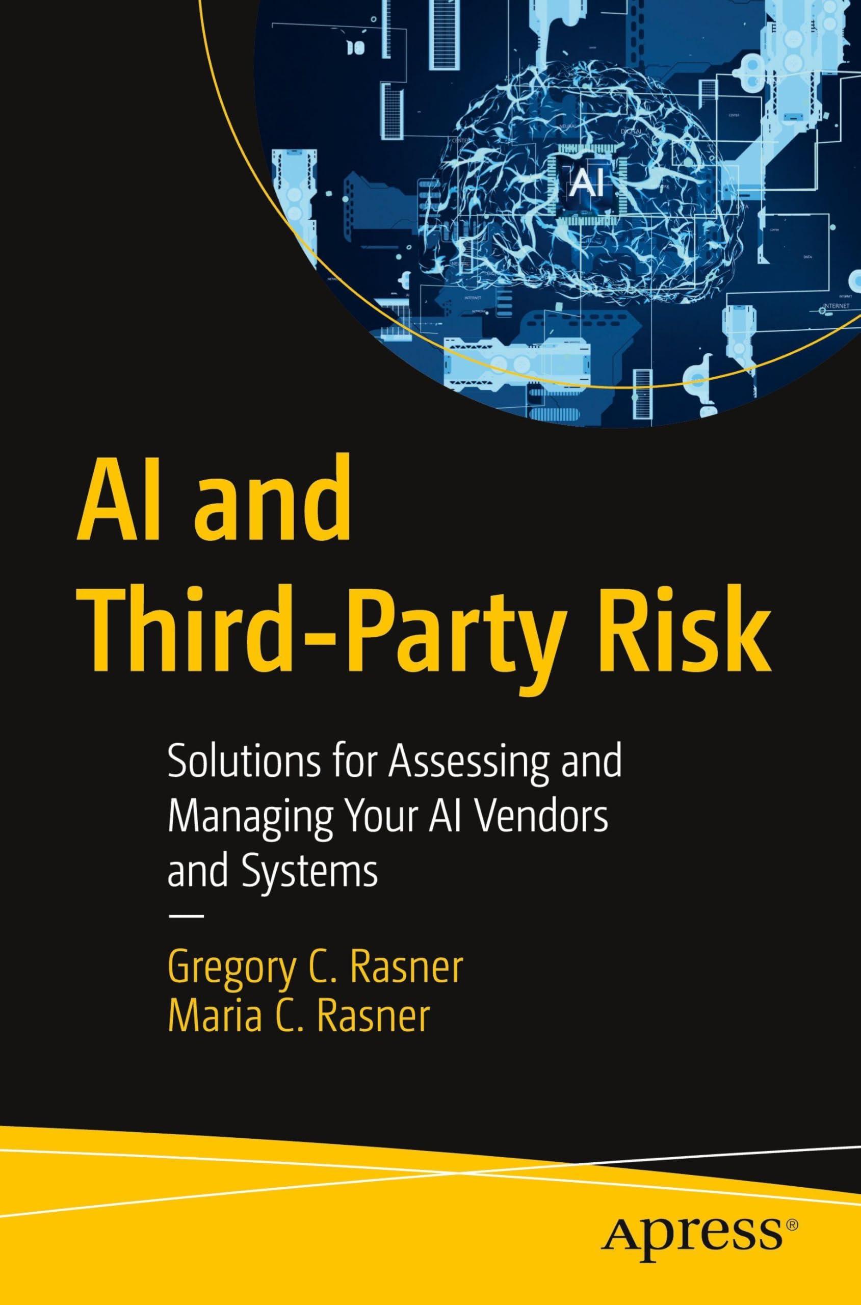 AI and Third-Party Risk: Solutions for Assessing and Managing Your AI Vendors and Systems