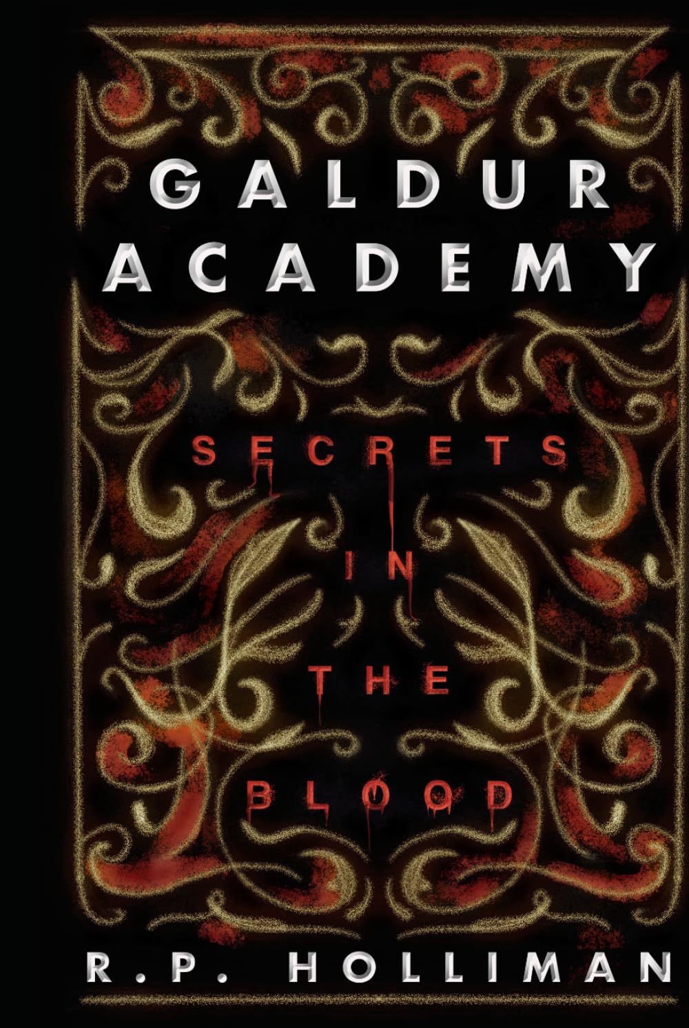Galdur Academy: Secrets in the Blood