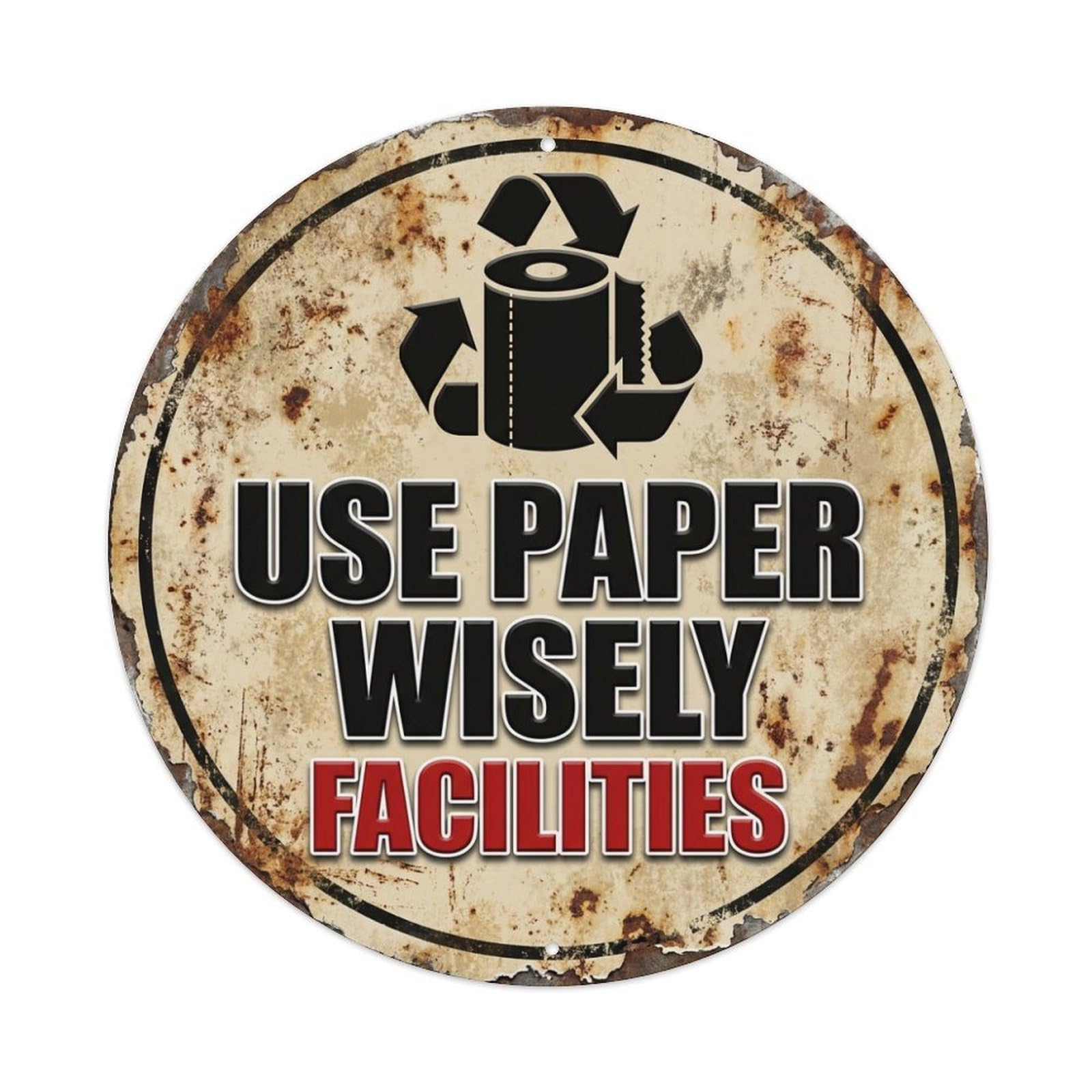 Metal Tin Sign Use Paper Wisely Facilities Warning Sign