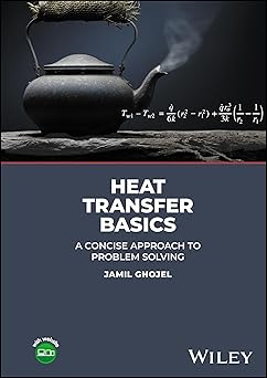 Heat Transfer Basics: A Concise Approach to Problem Solving-Wow! eBook