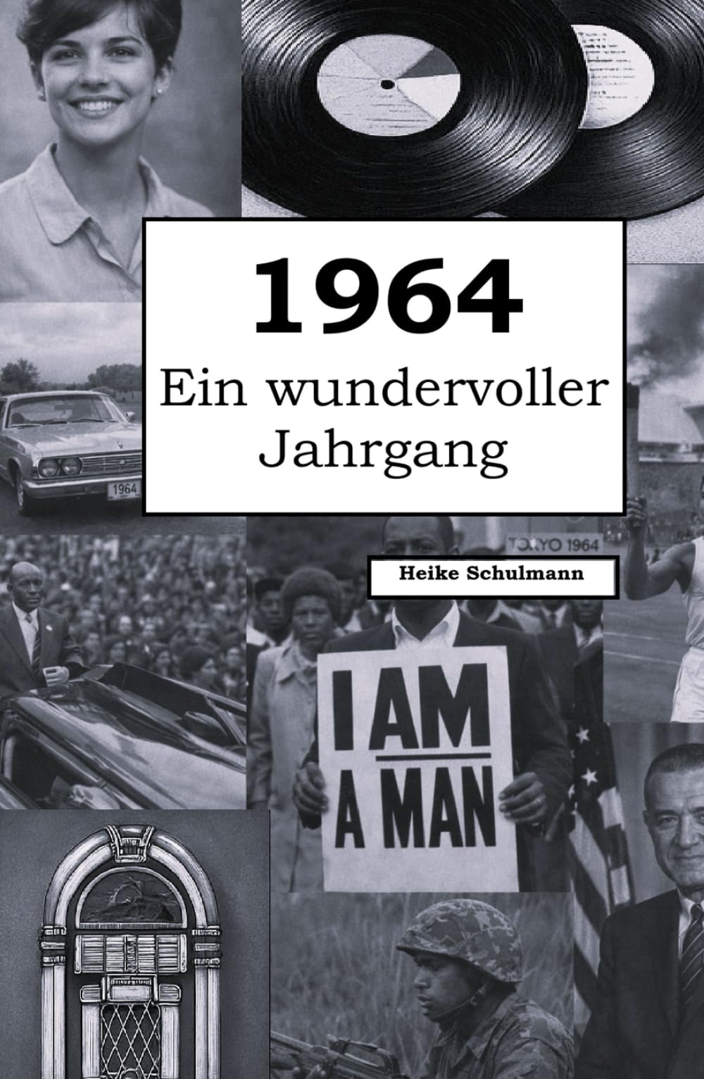 1964 – Ein wundervoller Jahrgang: Das Jahrbuch voller kurioser Fakten zum Verschenken