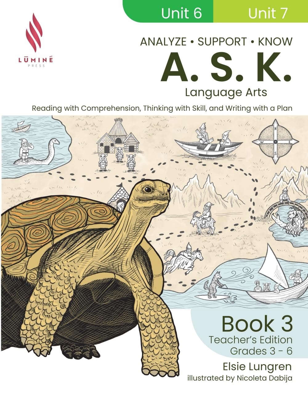 A.S.K. Language Arts: Reading with Comprehension, Thinking with Skill, and Writing with a Plan (Book 3, Teacher's Edition) (A.S.K. Curriculum)