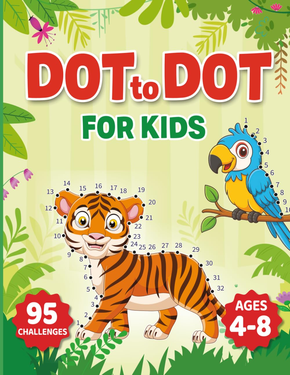 Dot to Dot For Kids Ages 4-8: Connect the Dots Puzzles for Children