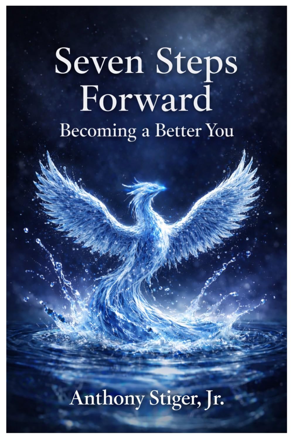 Seven Steps Forward: Becoming a Better You