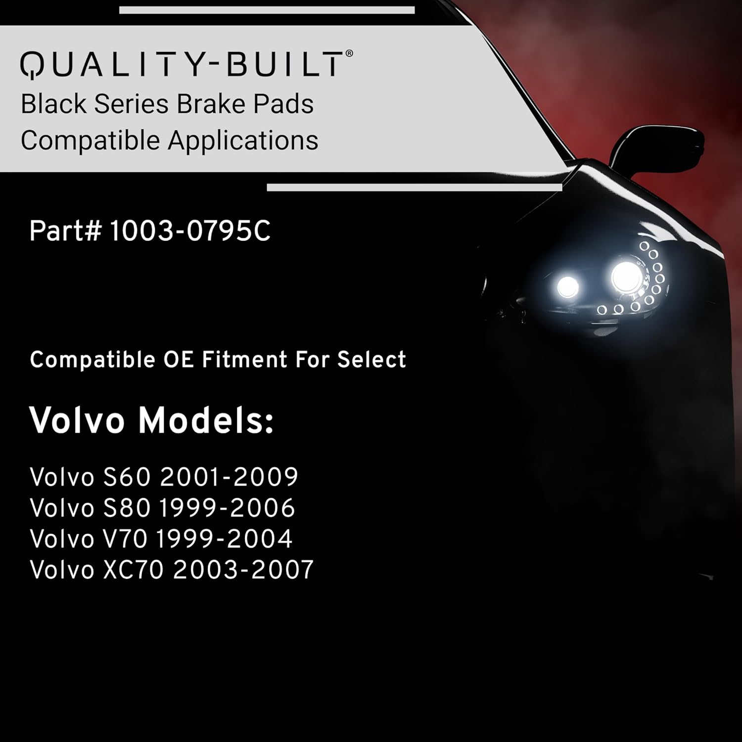 QUALITY-BUILT Rear Ceramic Brake Pads, Black Series 1003-0795C, Compatible with 1999-2009 Volvo (S60,S80,V70,XC70)