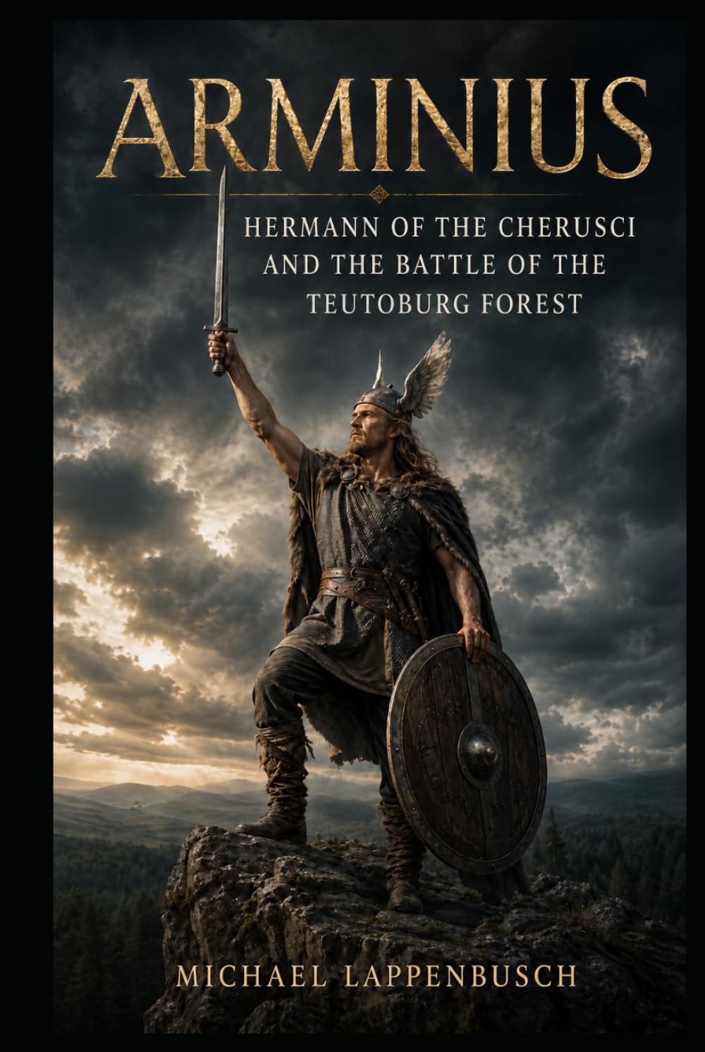 Arminius – Hermann of the Cherusci and the Battle of the Teutoburg Forest