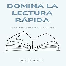 Domina la lectura rápida [Master Speed Reading]: Desata tu comprensión lectora [Unleash Your Reading Comprehension]
