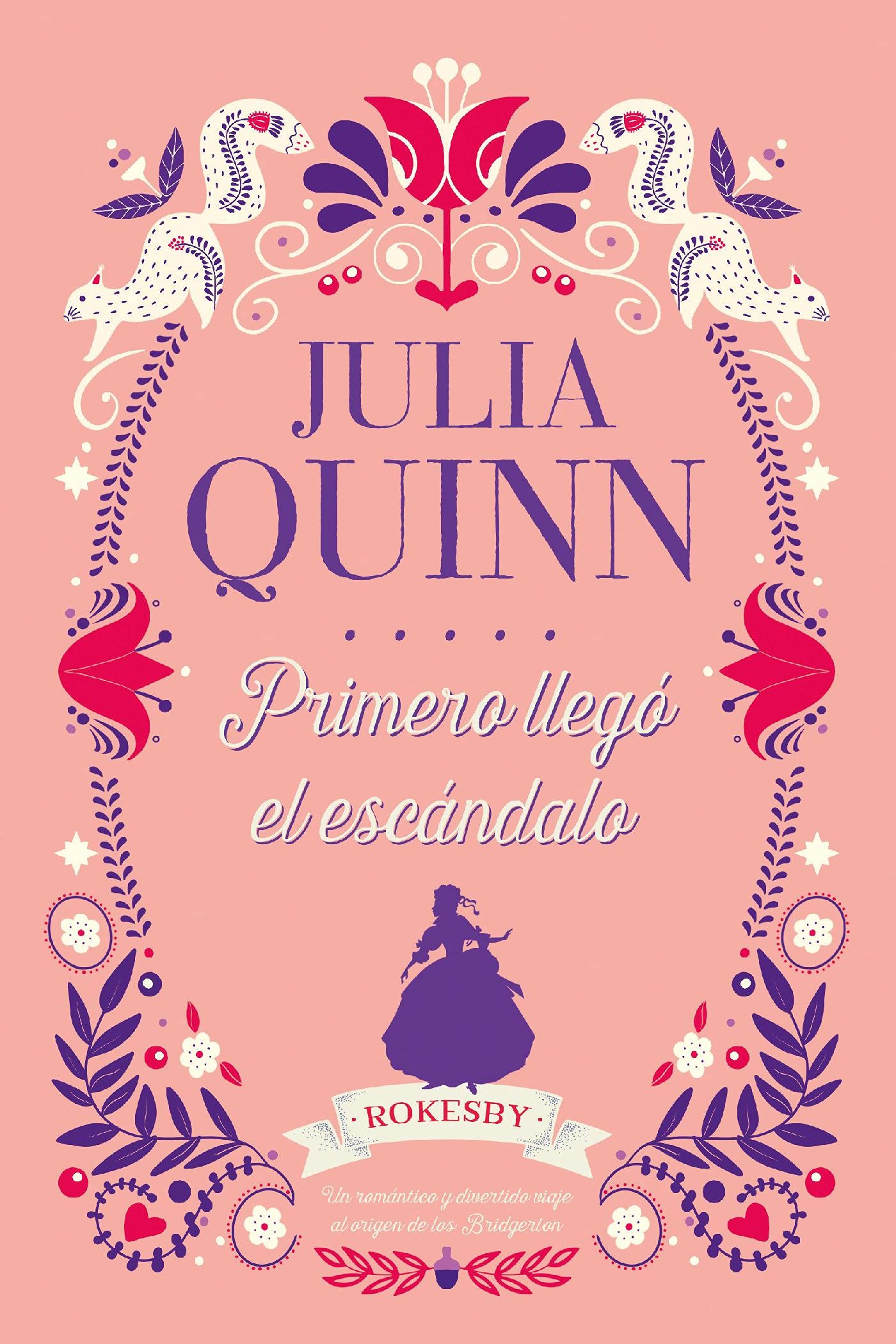 Primero llegó el escándalo (Rokesby nº 4) (Spanish Edition)