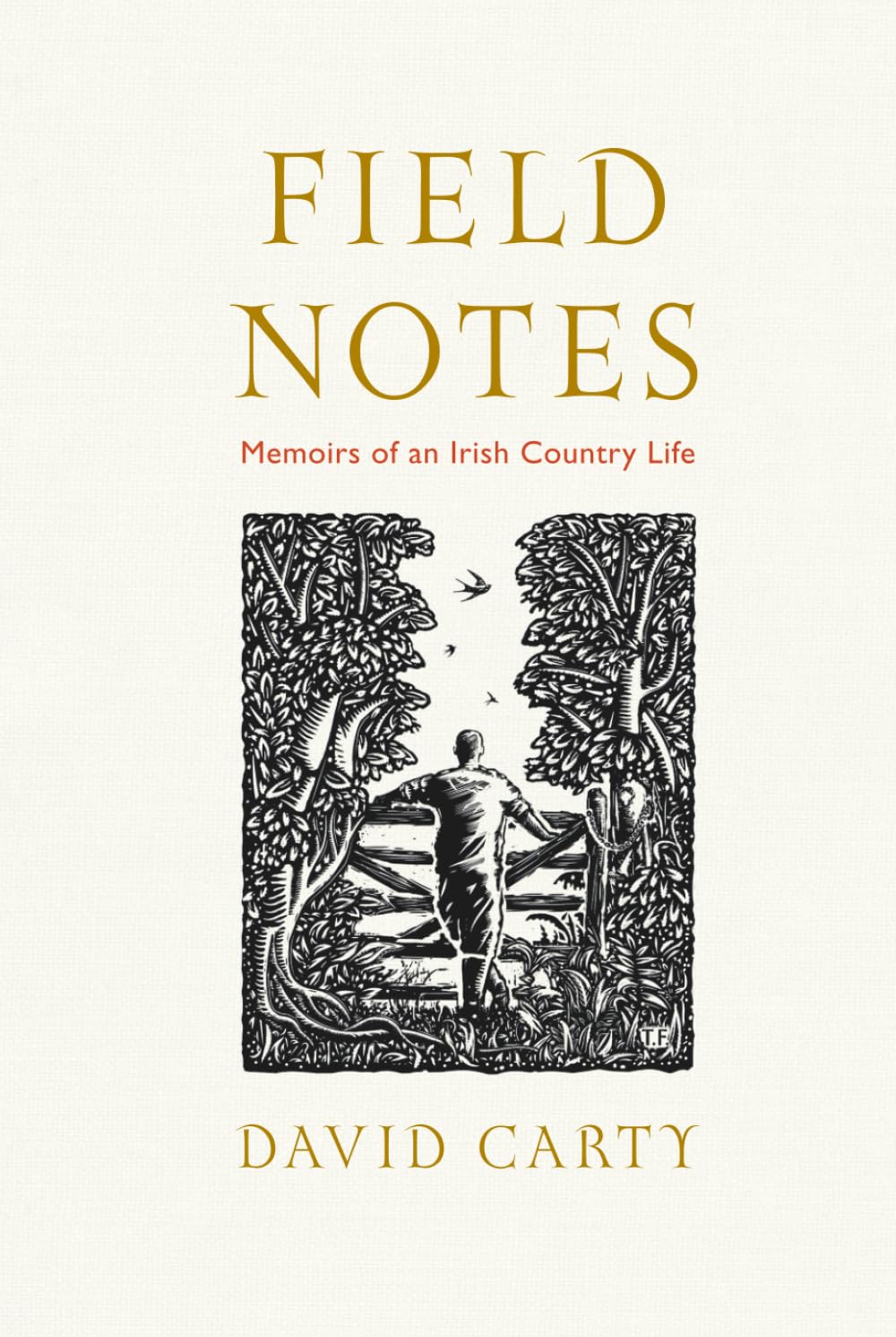 Field Notes: Memoirs of an Irish Country Life