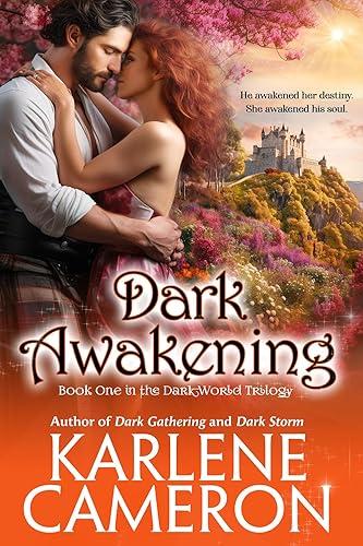 Dark Awakening A time-travel romance (Dark World Trilogy Book 1)