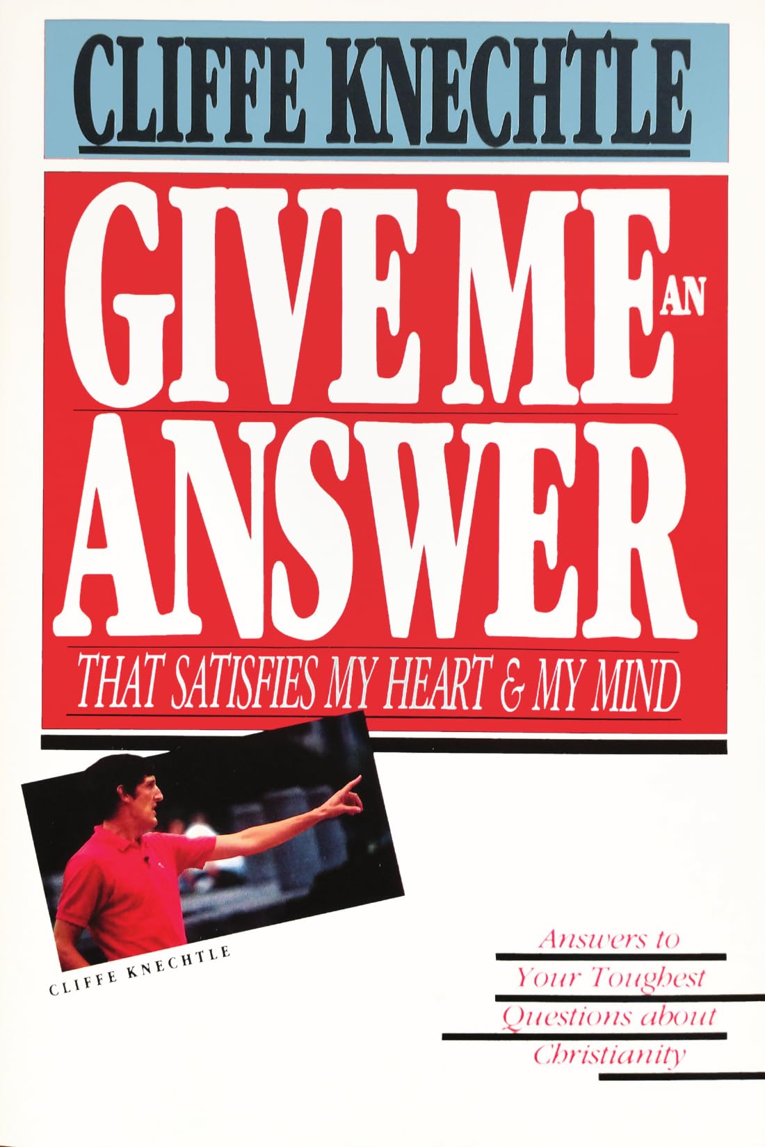 Give Me an Answer: Answers to Your Toughest Questions