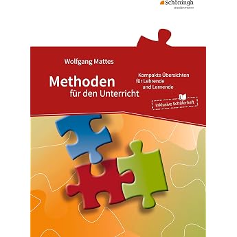 Methoden f r den Unterricht Kompakte  bersichten f r Lehrende und Lernende