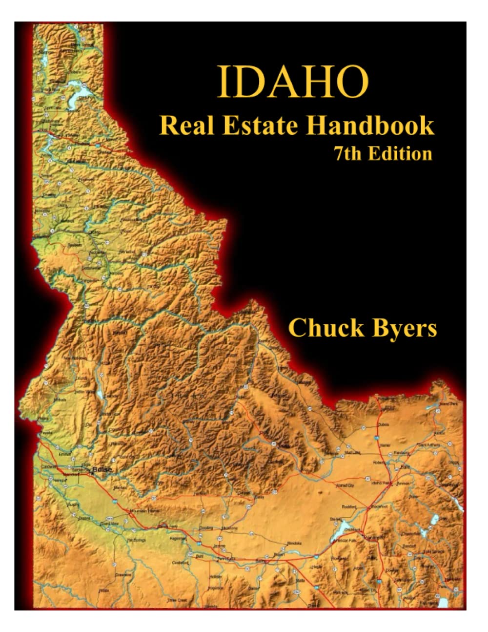 Idaho Real Estate Handbook 7th Edition