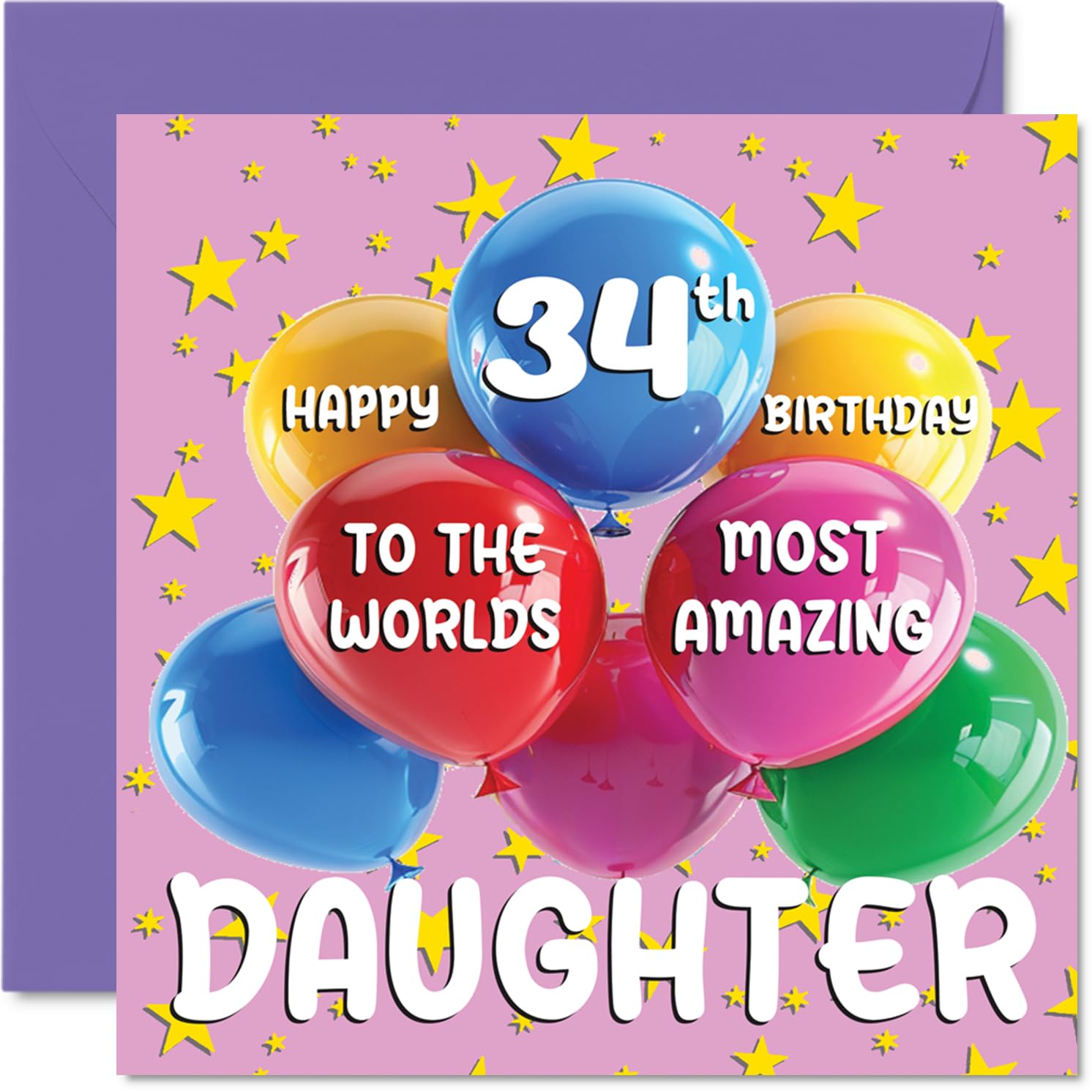 34th Daughter Birthday Card - World's Most Amazing Daughter - Happy 34th Birthday Card from Mum Dad, 145mm Age 34 Greeting Cards