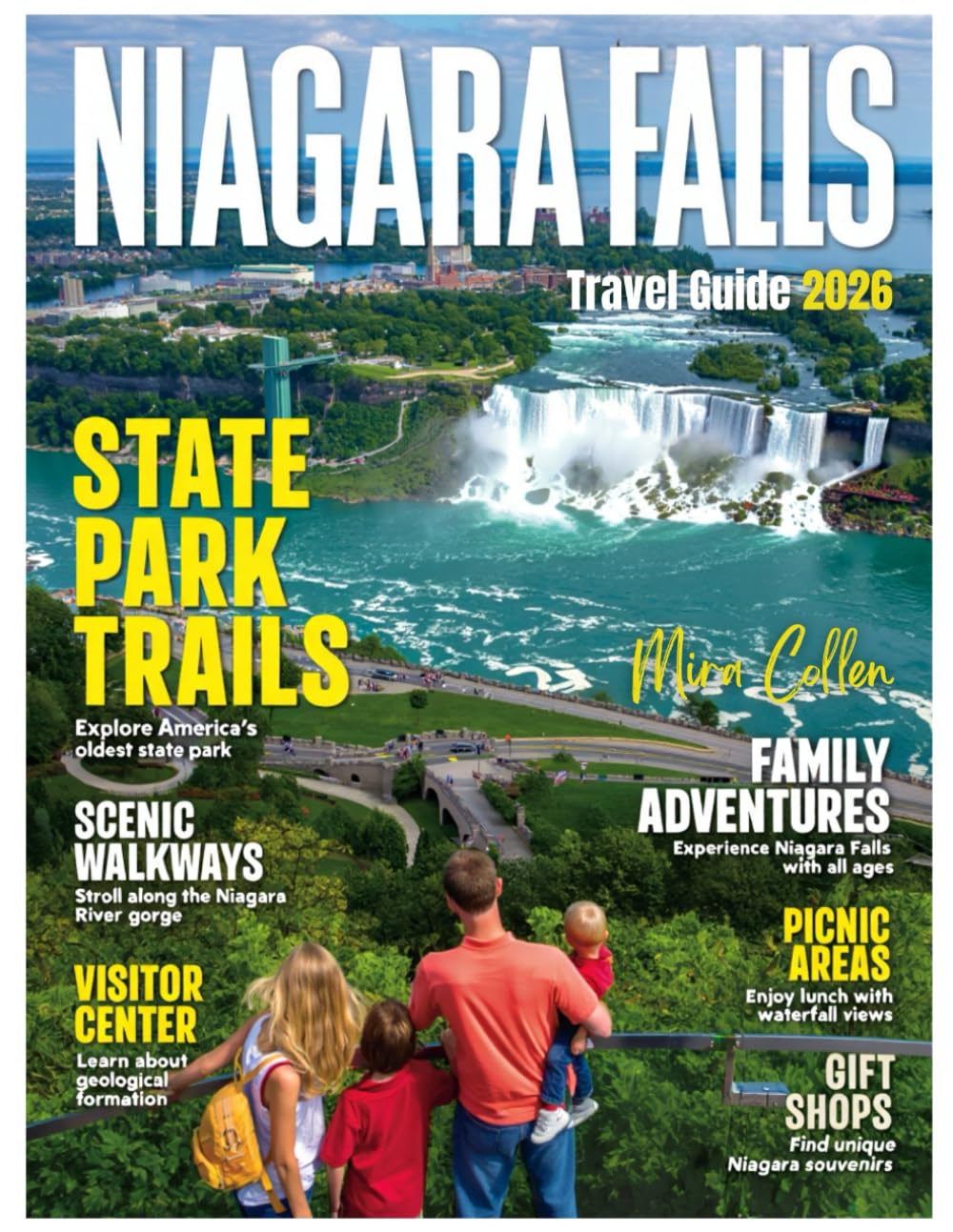 NIAGARA FALLS TRAVEL GUIDE 2026: A Journey Through Majestic Waterfalls, Thrilling Adventures, and Unforgettable Memories