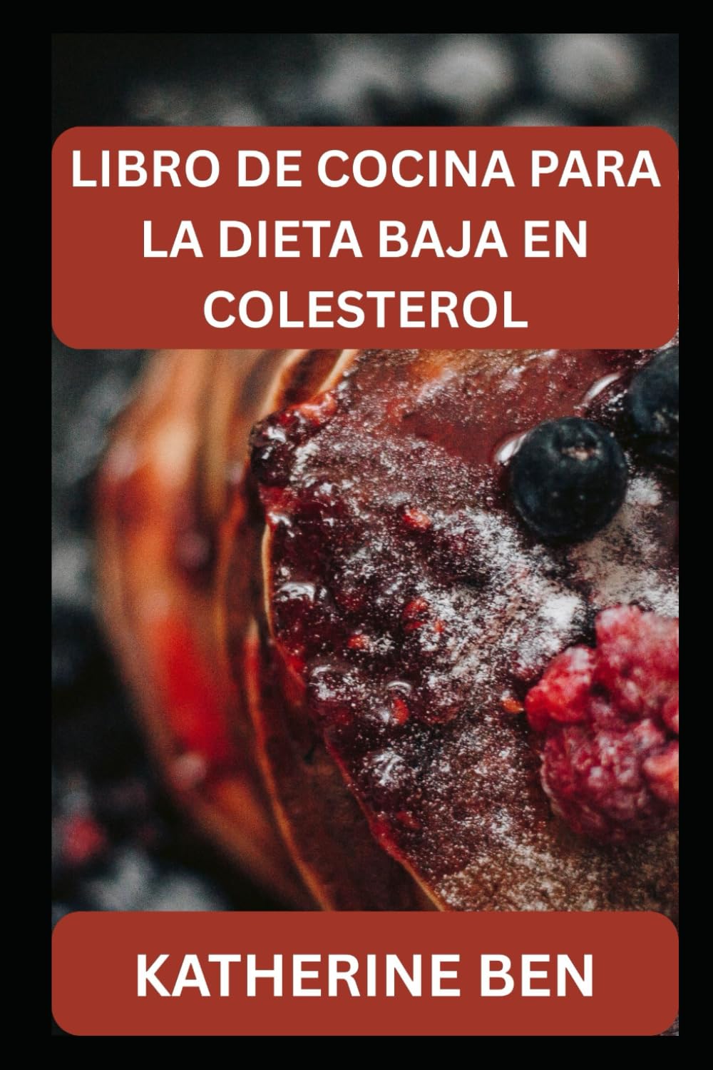 LIBRO DE COCINA PARA LA DIETA BAJA EN COLESTEROL