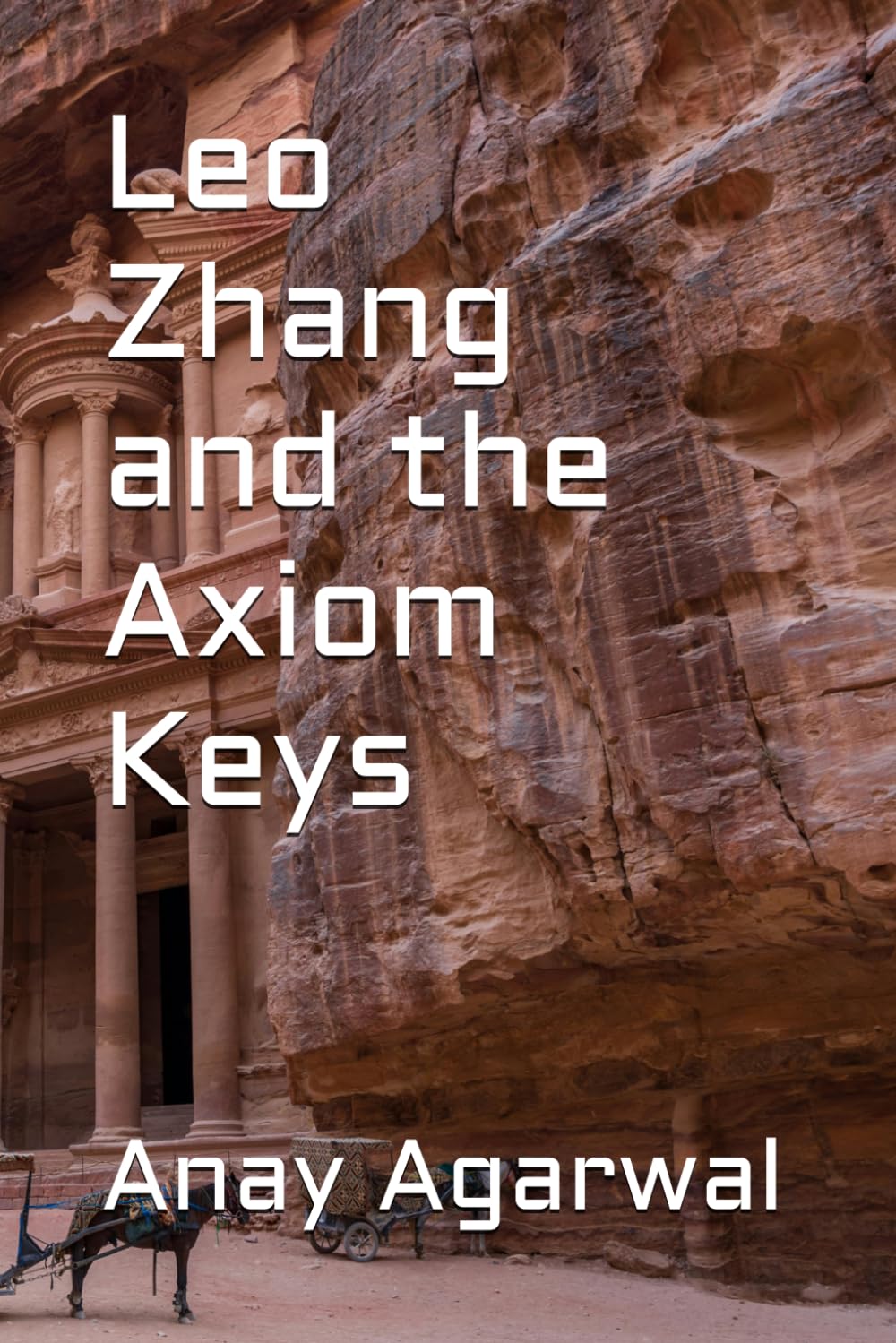 Leo Zhang and the Axiom Keys (The Leo Zhang Saga)