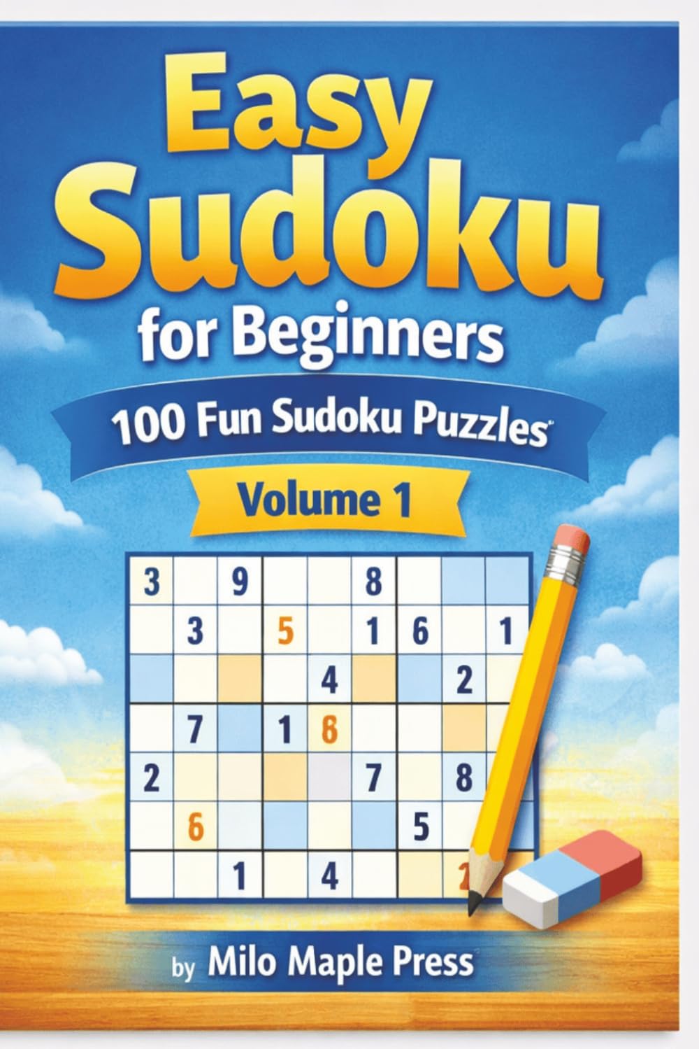 Easy Sudoku for Beginners: 100 Fun Sudoku Puzzles