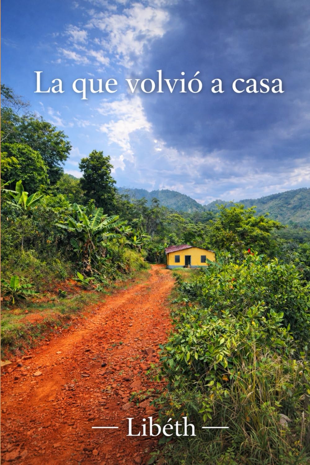 La que volvió a casa