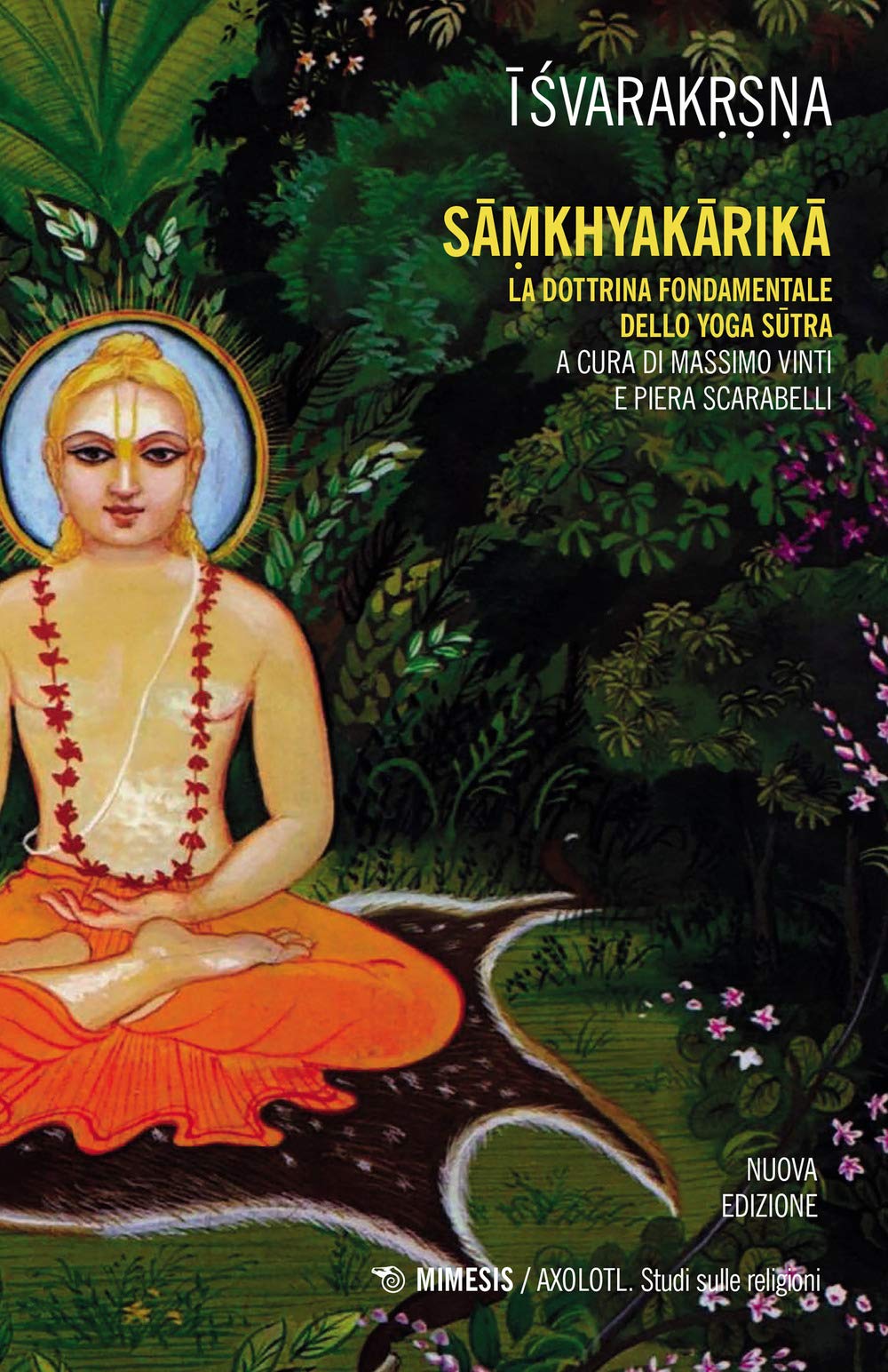 Samkhyakarika. La Dottrina Fondamentale Dello Yoga Sutra - 4