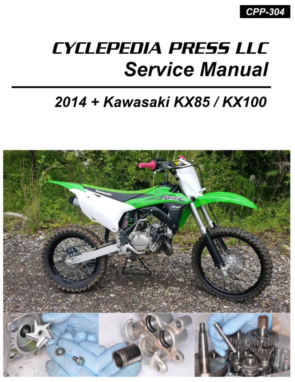 2014-2021 Kawasaki KX85 KX100 Cyclepedia Printed Motorcycle Service Manual