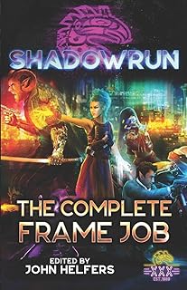 Shadowrun: The Complete Frame Job