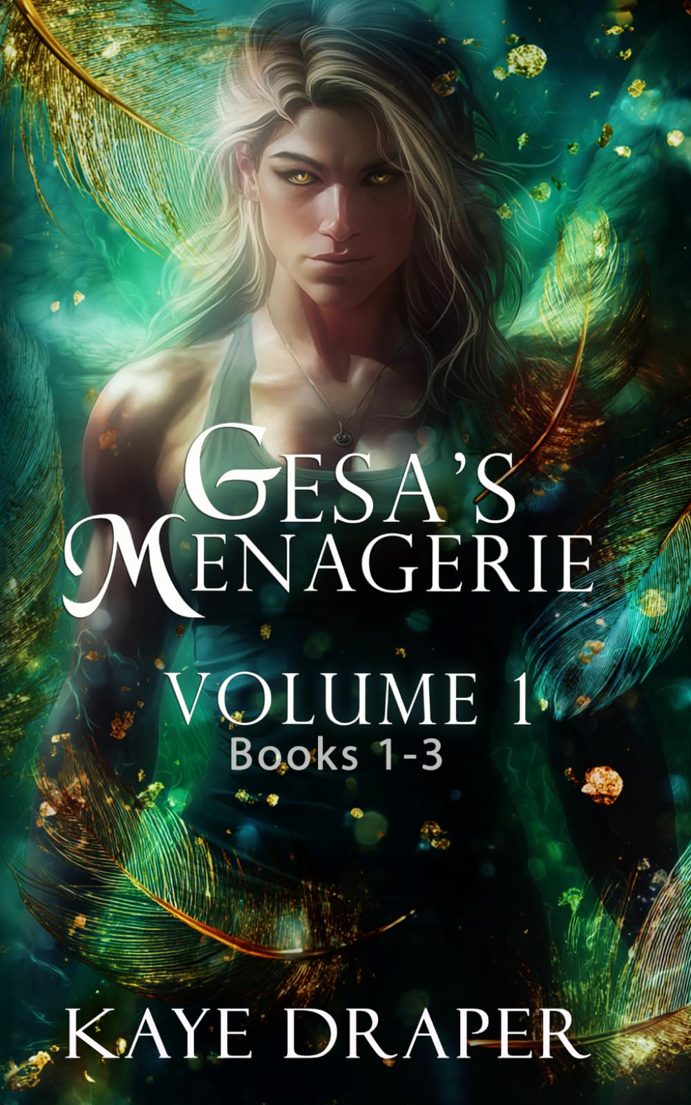 Gesa's Menagerie Omnibus Volume 1: Books 1-3