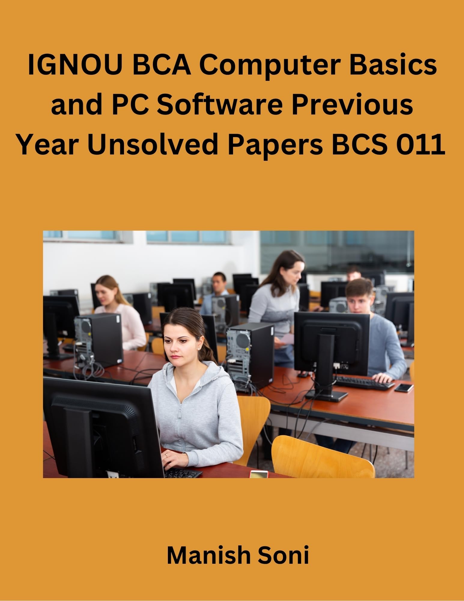 IGNOU BCA Computer Basics and PC Software Previous Year Unsolved Papers BCS 011 eBook Complete Study Guide – Full Syllabus Coverage, Unsolved Previous Year Questions, Video Lectures, Online Test Papers, Mock Test Papers (Email Delivery of eBook in 2 Hours)-image-23