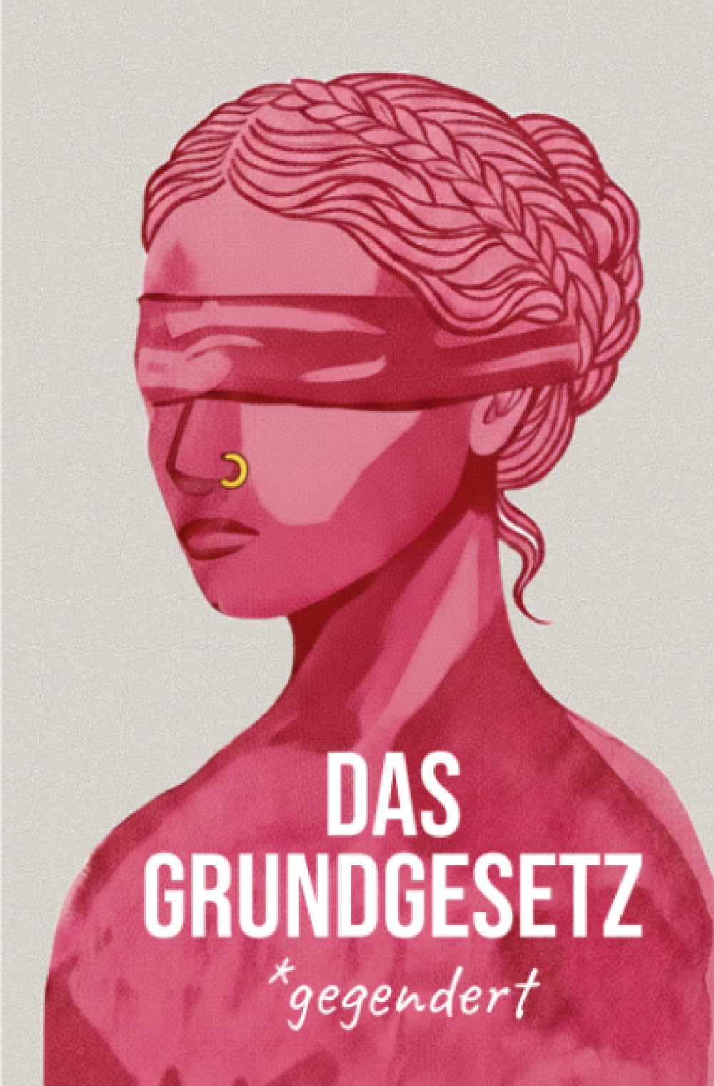 Das Grundgesetz für die Bundesrepublik Deutschland: genderneutrale Version