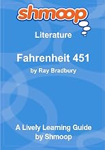 Fahrenheit 451: Shmoop Literature Guide