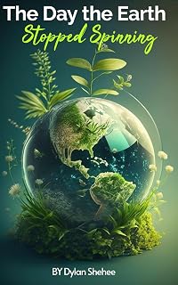 The Day the Earth Stopped Spinning (English Edition)