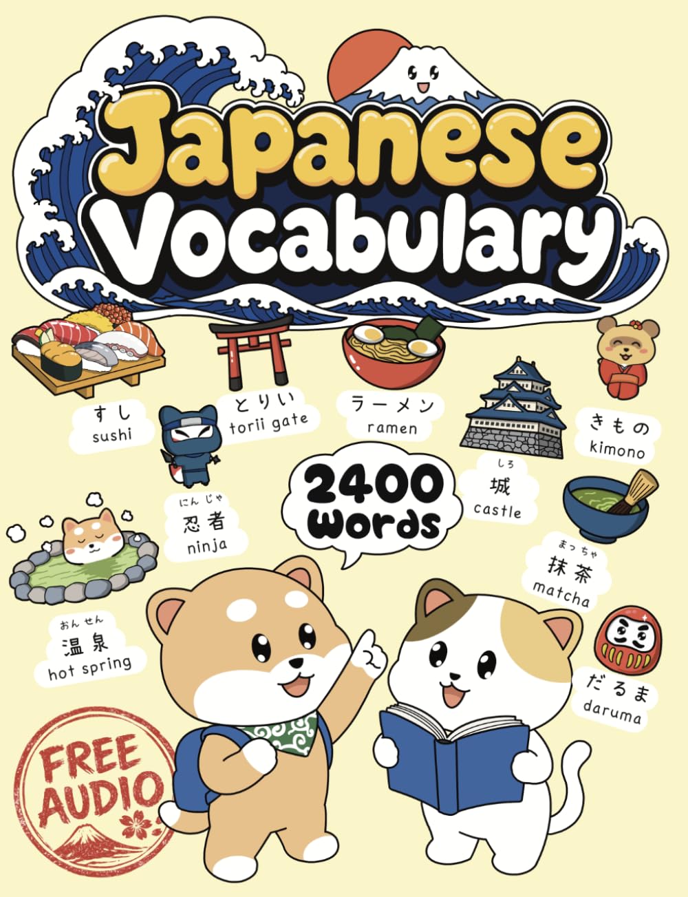 Learn JAPANESE Vocabulary (Learn Real Japanese Series)
