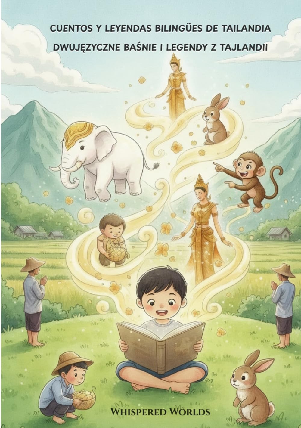 Cuentos y Leyendas Bilingües de Tailandia: Español-Polaco (Whispered Worlds)
