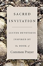 Sacred Invitation: Lenten Devotions Inspired by the Book of Common Prayer