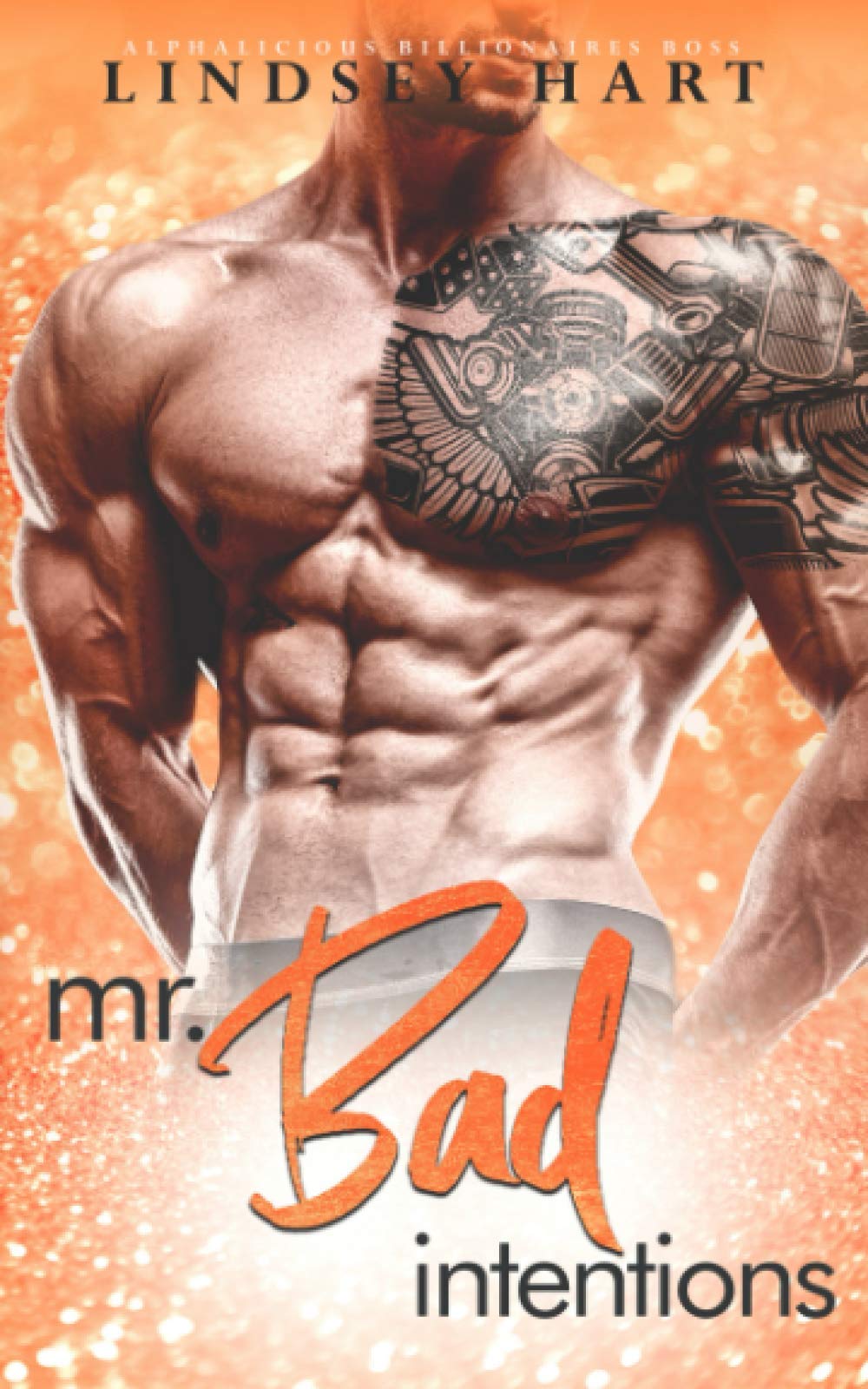 Mr. Bad Intentions (Alphalicious Billionaires Boss)