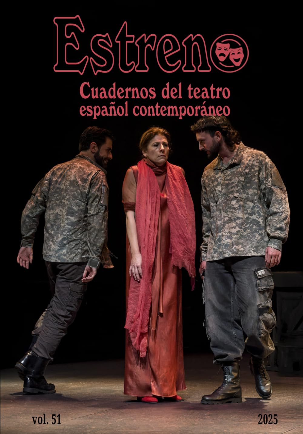 Estreno: vol. 51 (Estreno. Cuadernos del teatro español contemporáneo) (Spanish Edition)      Paperback – October 8, 2025