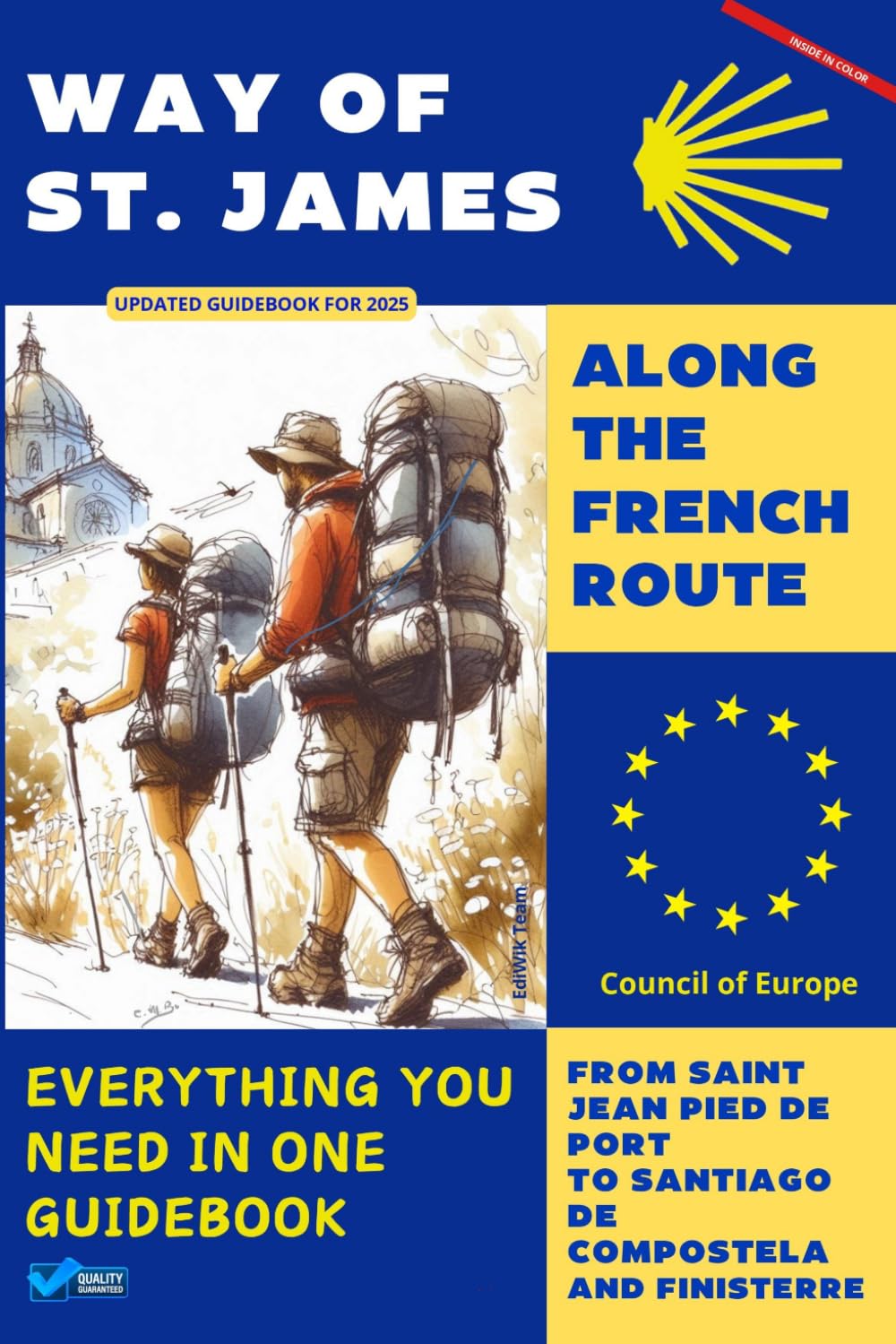 WAY OF ST. JAMES: THE FRENCH WAY: 2 (The Camino de Santiago)