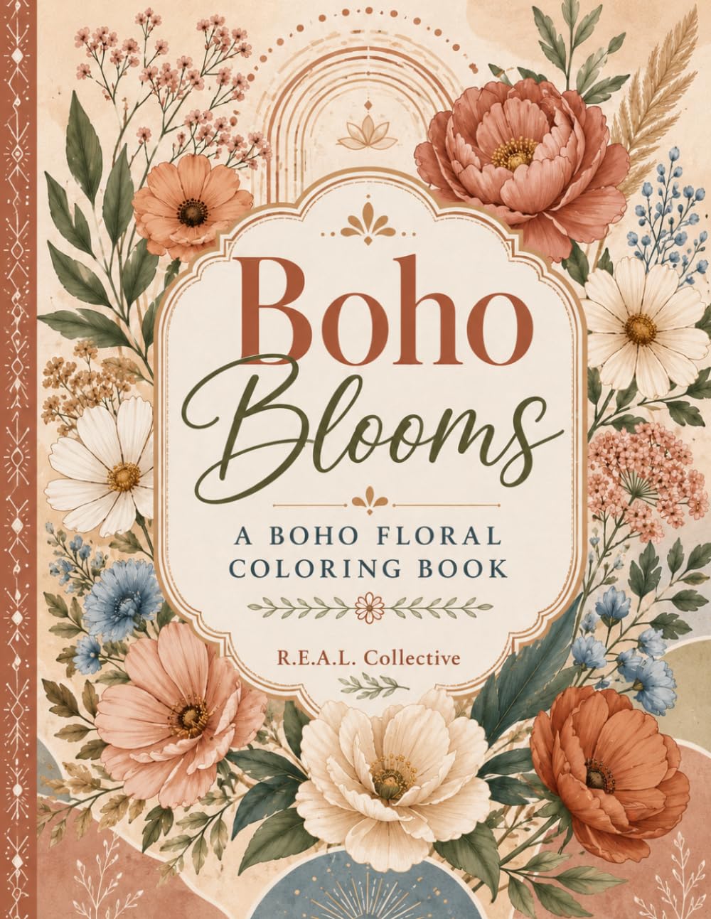 Boho Blooms: A Boho Floral Coloring Book